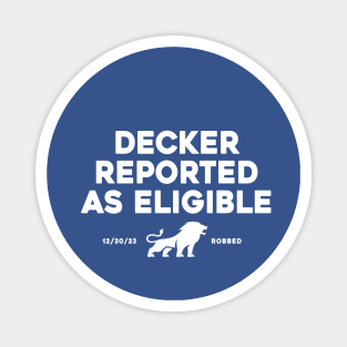 Decker Reported As Eligible Magnet